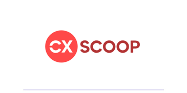 CX Scoop