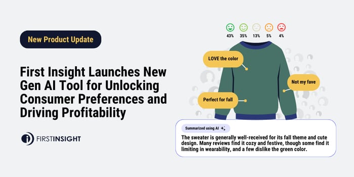Read more about 'First Insight Launches New Gen AI Tool for Unlocking Consumer Preferences and Driving Profitability'