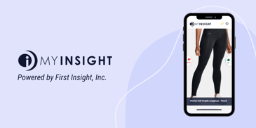My INSIGHT Mobile App. Powered by First Insight.